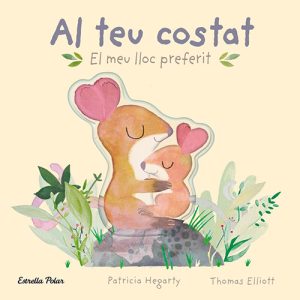 Al teu costat. El meu lloc preferit