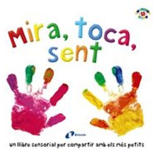 Mira, toca, sent